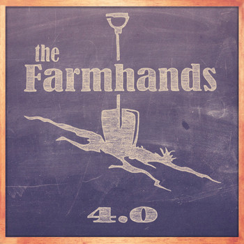 The Farm Hands - 4.0