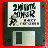2 Minute Minor - 8-bit Remixes