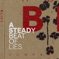 HOWRAH - A Steady Beat of Lies