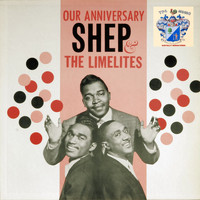 Shep and the Limelites - Our Anniversary
