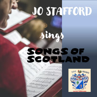 Jo Stafford - Jo Stafford Sings Songs of Scotland