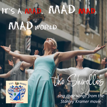 The Shirelles - It's a Mad, Mad, Mad, Mad World