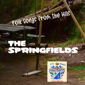 The Springfields - Folk Songs from the Hills