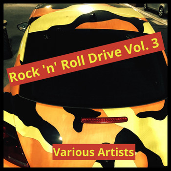 Various Artists - Rock 'N' Roll Drive, Vol. 3