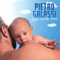 Pietro Galassi - Luce nella luce