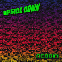 NEBBIA - Upside Down