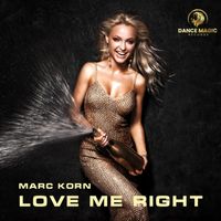 Marc Korn - Love Me Right