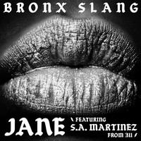 Bronx Slang - Jane