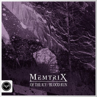 Memtrix - Of the Ice / Blood Run (Club Masters)