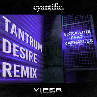 Cyantific - Bloodline (Club Master) (Tantrum Desire Remix)
