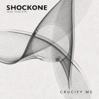 ShockOne - Crucify Me