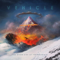 Vehicle - The Other Side of the Mountain (Explicit)