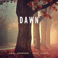 Earl Johnson - Dawn (Solo Piano)