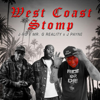 J Payne, Mr G Reality & J-Ro - West Coast Stomp
