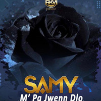 Samy - M’pa jwenn dlo