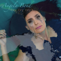 Angela Bond - Cry Cry Cry