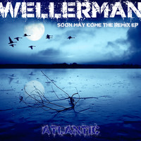 Atlantic - Wellerman (Soon May Come the Remix EP)