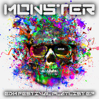 Aka - Monster (EDM Festival Playlist EP)