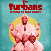 The Turbans - Anthology: The Deluxe Collection (Remastered)