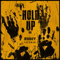 Roboy - Hold Up, Vol. 1