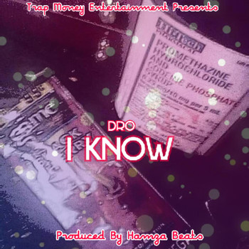 Dro - I KNOW (Explicit)
