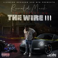 Ronald Mack - The Livest On The Wire 3 (Explicit)