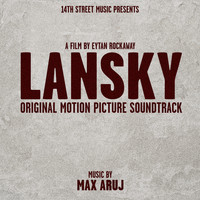 Max Aruj - Lansky (Original Motion Picture Soundtrack)