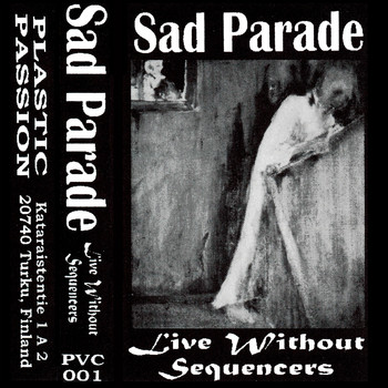 Sad Parade - Live Without Sequencers
