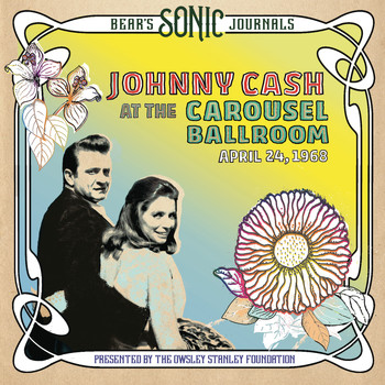 Johnny Cash - I'm Going To Memphis (Bear's Sonic Journals: Live At The Carousel Ballroom, April 24 1968)