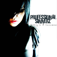 Professional Sinnerz - Nothing Is a Coincidence
