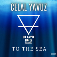 Celal Yavuz - To the Sea