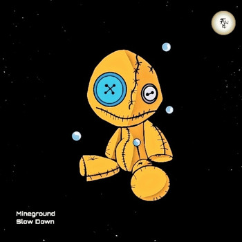 Mineground - Slow Down