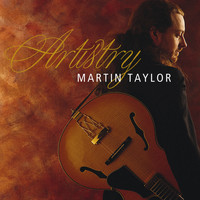 MARTIN TAYLOR - Artistry