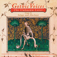 Gothic Voices - The unknown lover