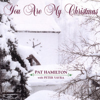 Pat Hamilton - You Are My Christmas