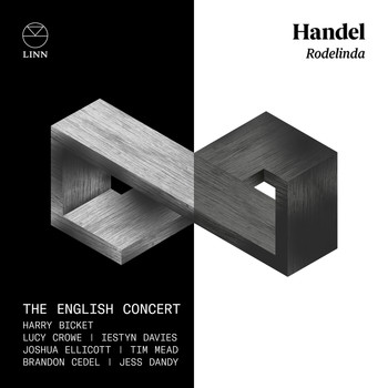 The English Concert and Harry Bicket - Handel: Rodelinda