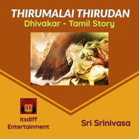 Sri Srinivasa - Thirumalai Thirudan - Dhivakar Tamil Story