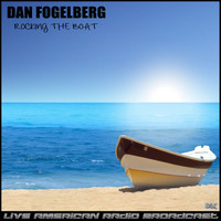 Dan Fogelberg - Rocking The Boat (Live)