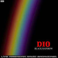 Dio - Black Rainbow (Live)