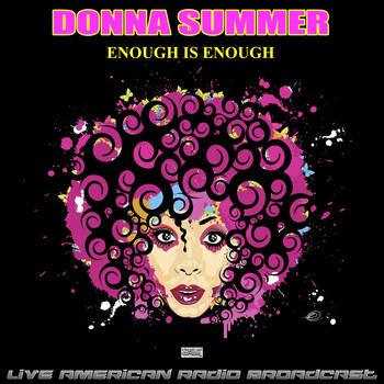 Donna Summer - Enough Is Enough (Live)
