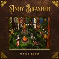 Andy Brasher - Myna Bird