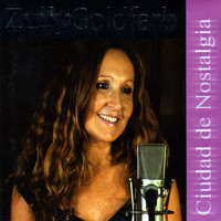 Zully Goldfarb - Ciudad de Nostalgia
