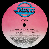 Nyasia - Don't Waste My Time