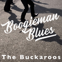 The Buckaroos - Boogieman Blues