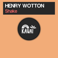 Henry Wotton - Shake