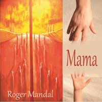 Roger Mandal - Mama