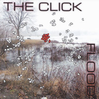 The Click - Flood