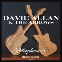 Davie Allan and the Arrows - Retrophonic 6