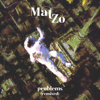 Mat Zo feat. Olan - Problems (Remixed)