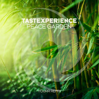 TasteXperience - Peace Garden (Yöurr Remix)